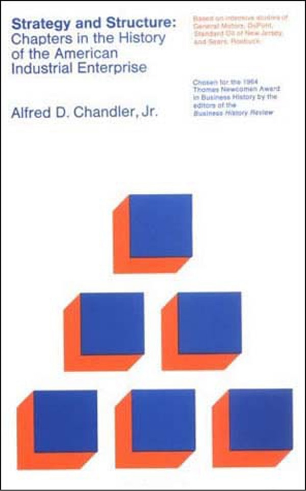 Strategy and Structure by Alfred D. Chandler, Paperback | Indigo Chapters