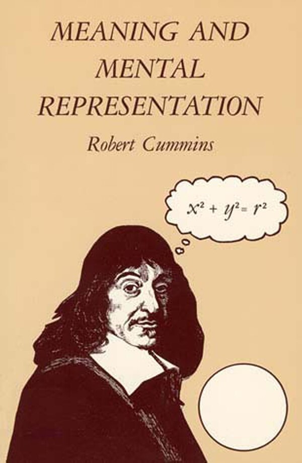 Meaning and Mental Representation by Robert Cummins, Paperback | Indigo Chapters