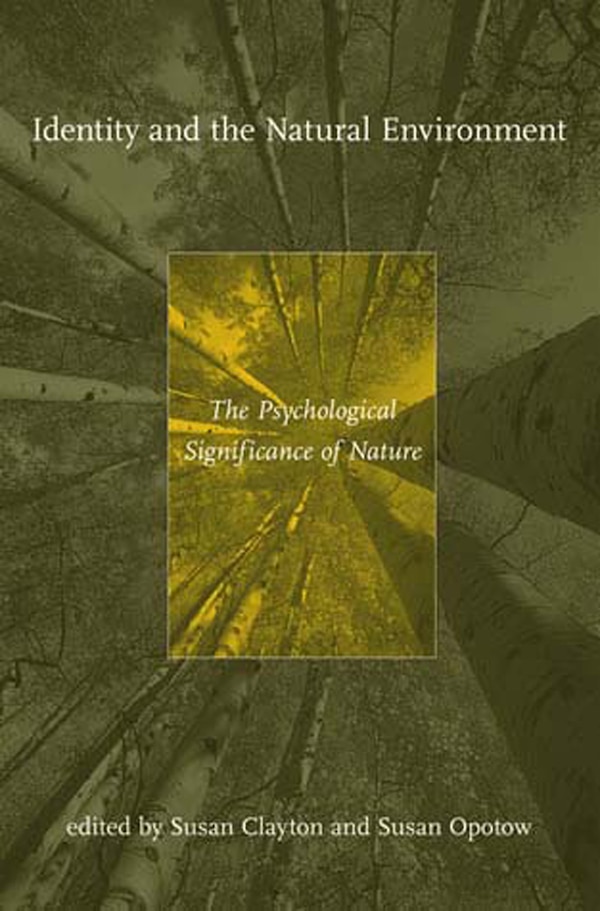 Identity and the Natural Environment by Susan Clayton, Paperback | Indigo Chapters