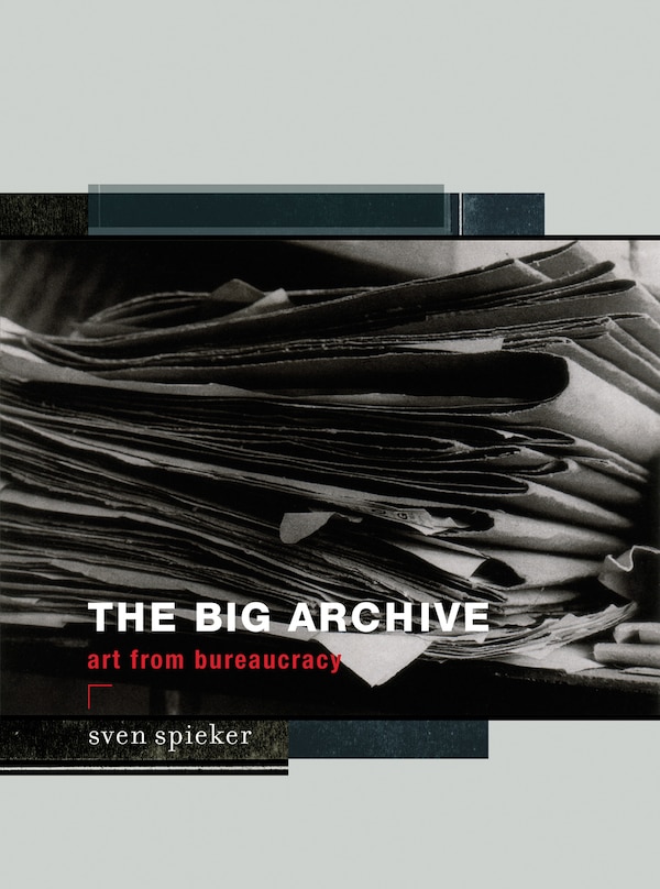 The Big Archive by Sven Spieker, Paperback | Indigo Chapters