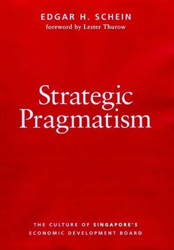 Strategic Pragmatism by Edgar H. Schein, Paperback | Indigo Chapters