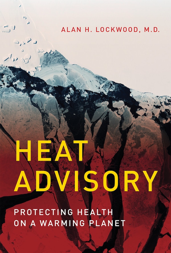 Heat Advisory by Alan H. Lockwood, Paperback | Indigo Chapters