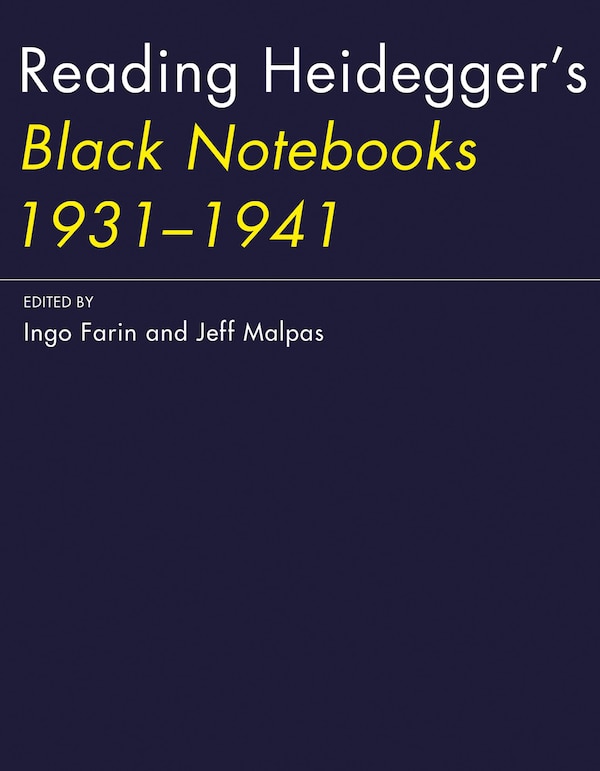 Reading Heidegger's Black Notebooks 1931-1941 by Ingo Farin, Paperback | Indigo Chapters