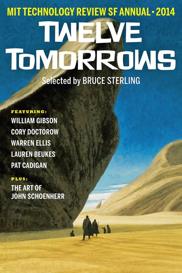 Twelve Tomorrows 2014 by Technology Technology Review, Paperback | Indigo Chapters