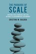 The Paradox Of Scale by Cristina M. Balboa, Paperback | Indigo Chapters