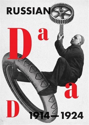 Russian Dada 1914-1924 by Margarita Tupitsyn, Paperback | Indigo Chapters