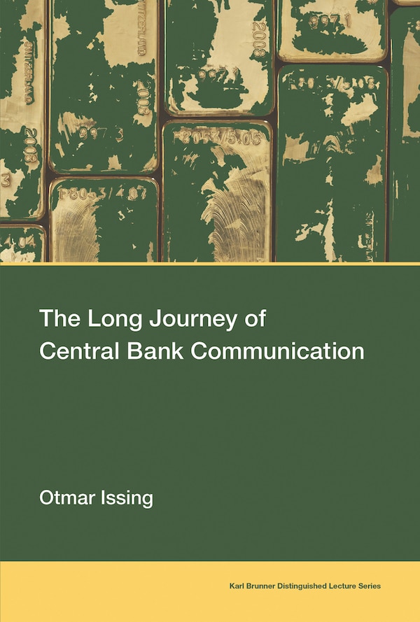 The Long Journey Of Central Bank Communication by Otmar Issing, Paperback | Indigo Chapters