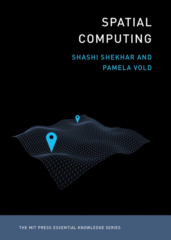 Spatial Computing by Shashi Shekhar, Paperback | Indigo Chapters