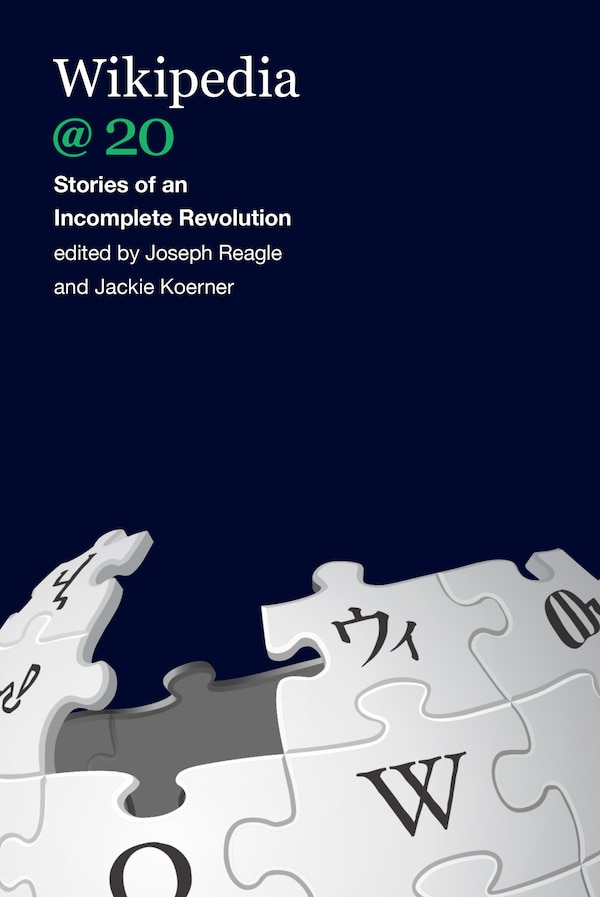 Wikipedia 20 by Joseph Reagle, Paperback | Indigo Chapters