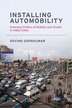 Installing Automobility by Govind Gopakumar, Paperback | Indigo Chapters