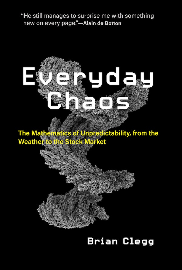 Everyday Chaos by Brian Clegg, Paperback | Indigo Chapters