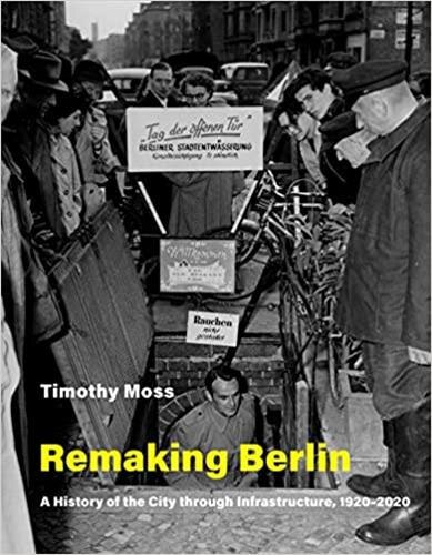 Remaking Berlin by Timothy Moss, Paperback | Indigo Chapters