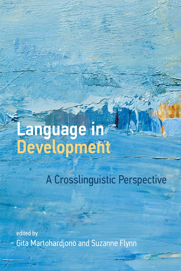 Language In Development by Gita Martohardjono, Paperback | Indigo Chapters