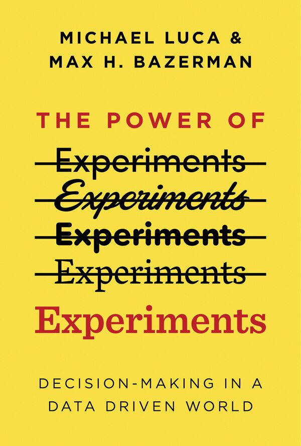 The Power Of Experiments by Michael Luca, Paperback | Indigo Chapters