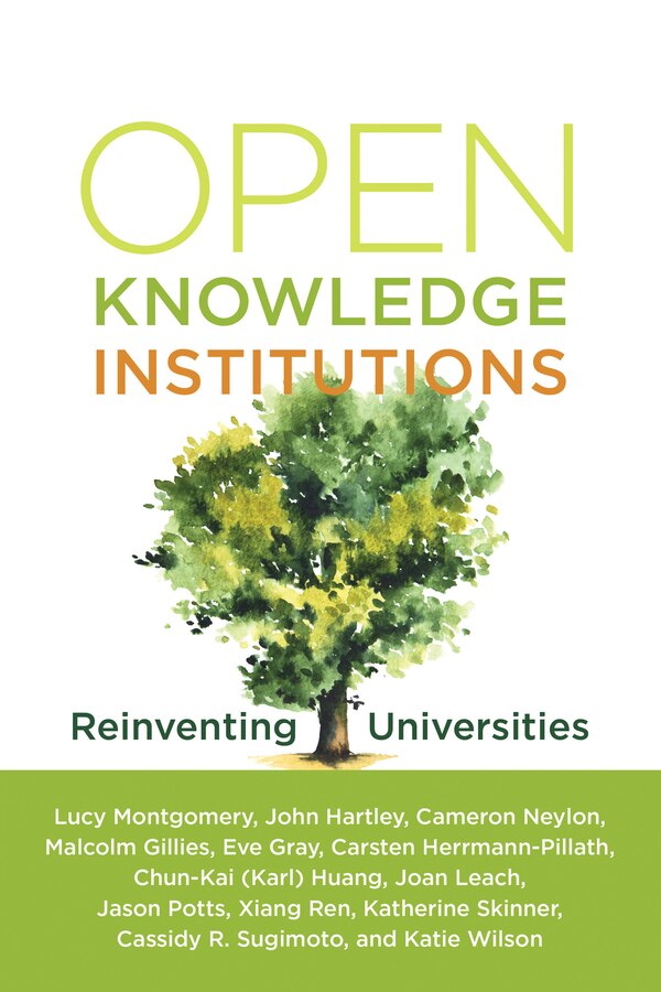 Open Knowledge Institutions by Lucy Montgomery, Paperback | Indigo Chapters