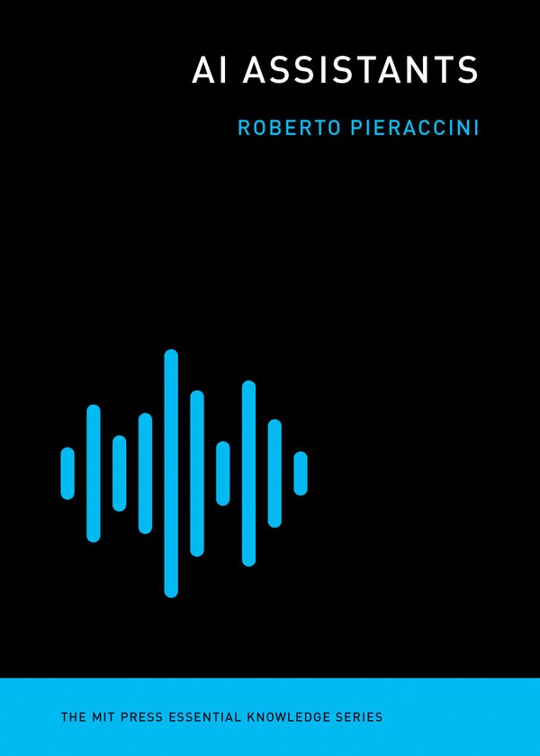 Ai Assistants by Roberto Pieraccini, Paperback | Indigo Chapters
