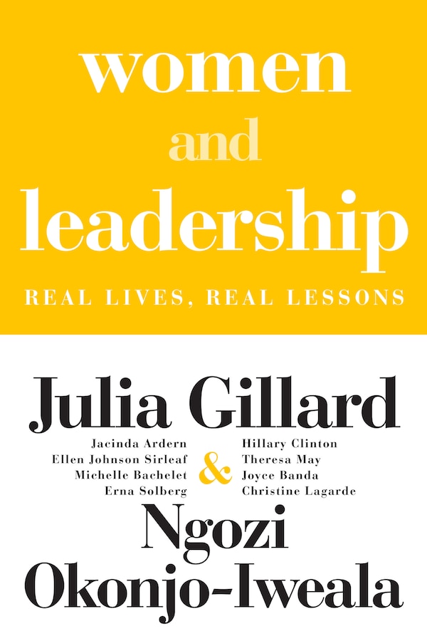 Women And Leadership by Julia Gillard, Paperback | Indigo Chapters