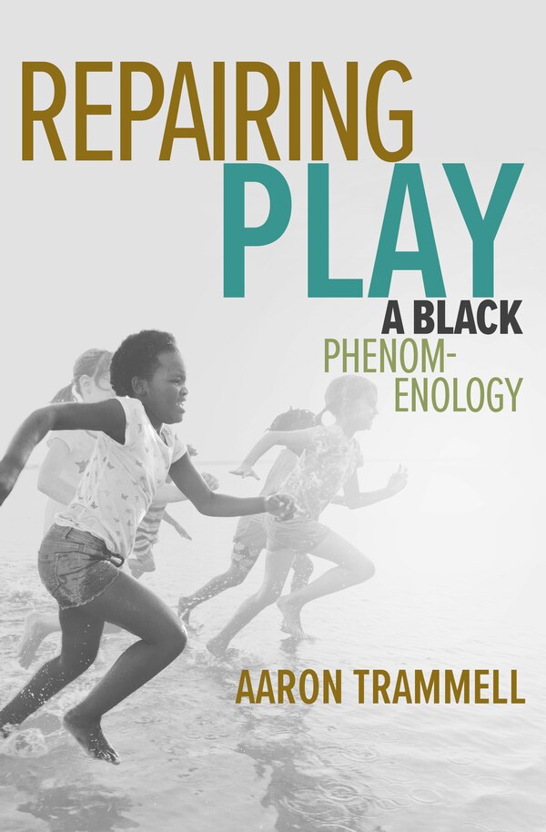 Repairing Play by Aaron Trammell, Paperback | Indigo Chapters
