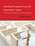 Certified Programming With Dependent Types by Adam Chlipala, Paperback | Indigo Chapters