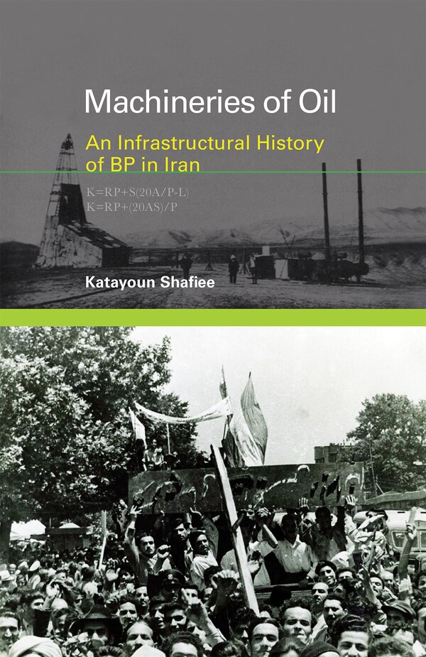 Machineries of Oil by Katayoun Shafiee, Paperback | Indigo Chapters
