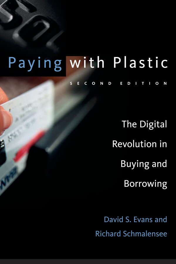 Paying With Plastic Second Edition by David S. Evans, Paperback | Indigo Chapters
