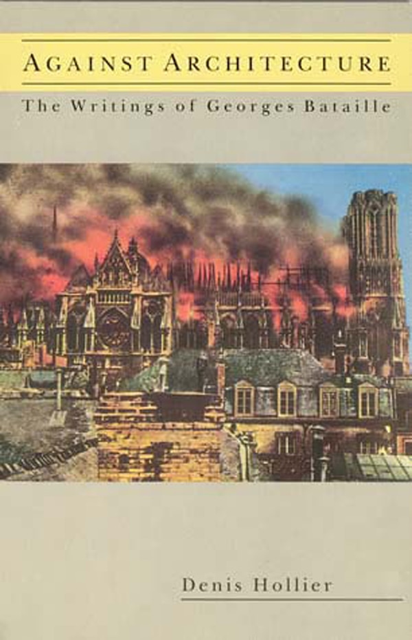 Against Architecture by Denis Hollier, Paperback | Indigo Chapters