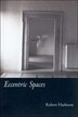Eccentric Spaces by Robert Harbison, Paperback | Indigo Chapters