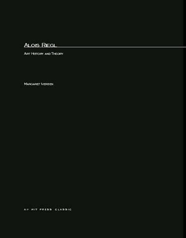 Alois Riegl by Margaret Iversen, Paperback | Indigo Chapters