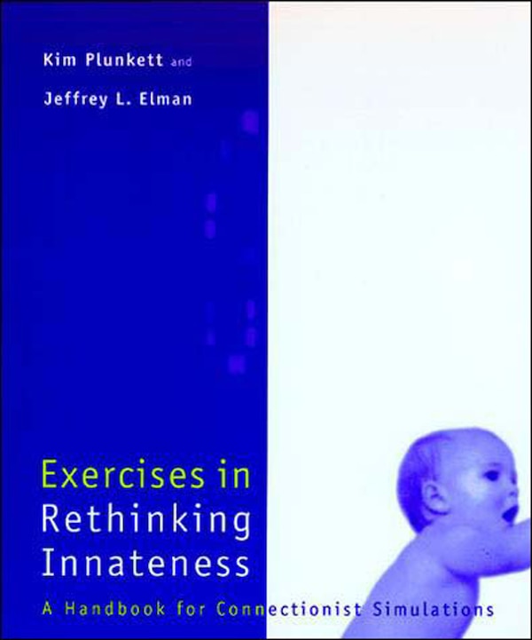 Exercises in Rethinking Innateness by Kim Plunkett, Paperback | Indigo Chapters