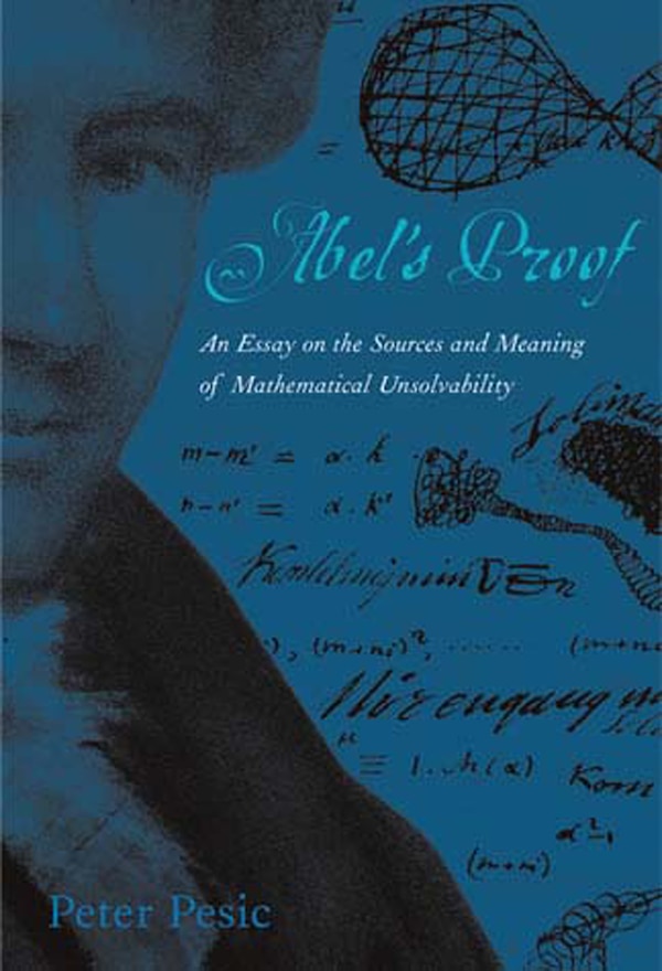 Abel's Proof by Peter Pesic, Paperback | Indigo Chapters