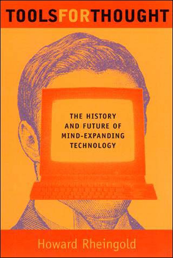 Tools for Thought by Howard Rheingold, Paperback | Indigo Chapters