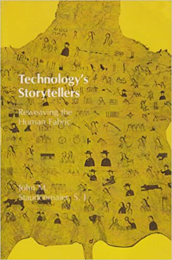 Technology's Storytellers by John M. Staudenmaier, Paperback | Indigo Chapters