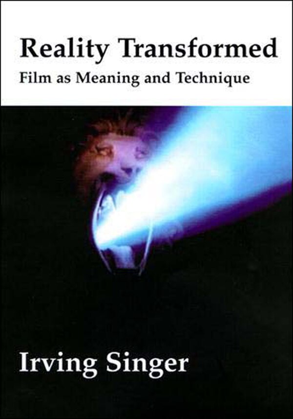 Reality Transformed by Irving Singer, Paperback | Indigo Chapters