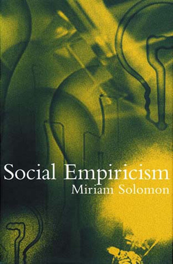 Social Empiricism by Miriam Solomon, Paperback | Indigo Chapters