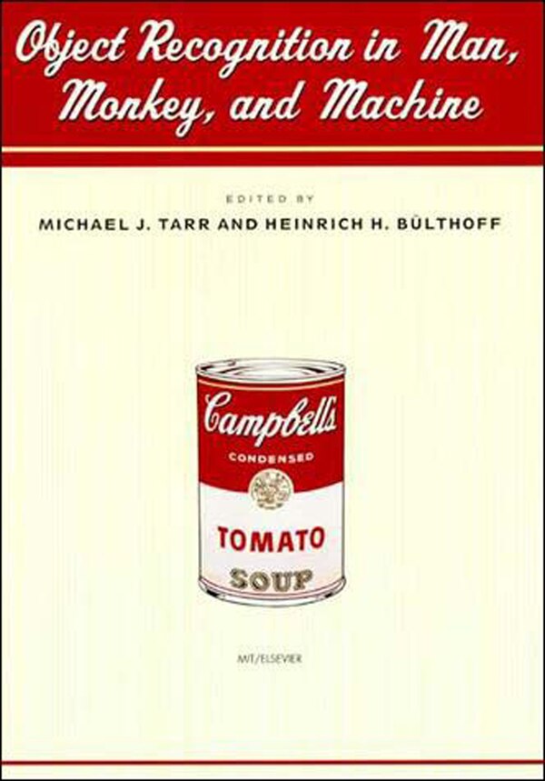 Object Recognition in Man Monkey and Machine by Michael J. Tarr, Paperback | Indigo Chapters