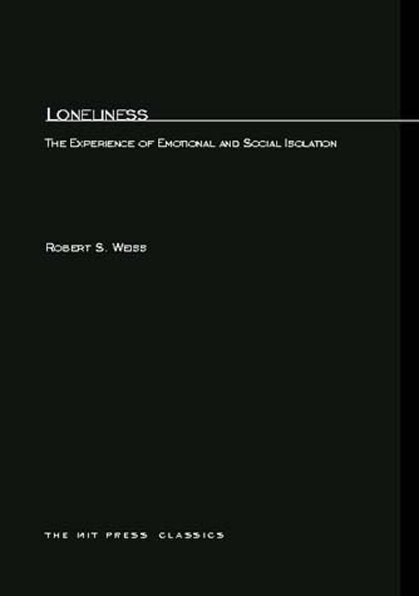 Loneliness by Robert Weiss, Paperback | Indigo Chapters