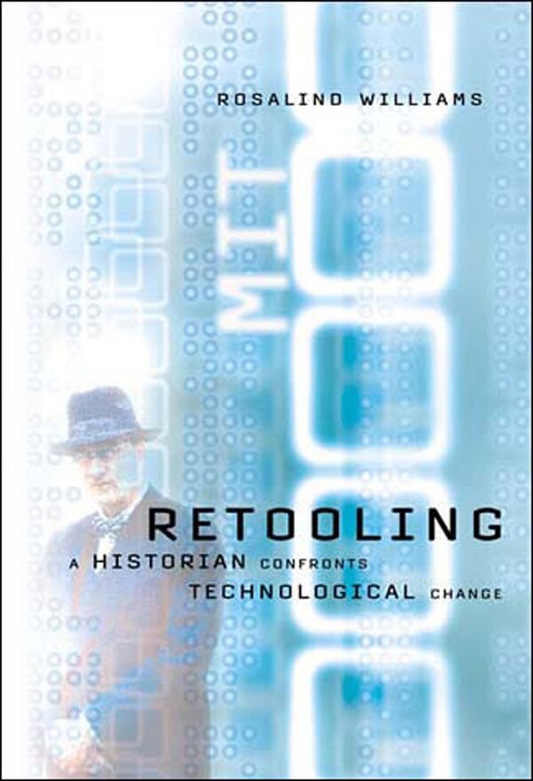 Retooling by Rosalind Williams, Paperback | Indigo Chapters