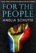 For The People by Anelia Schutte, Perfect | Indigo Chapters