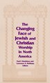 Changing Face of Jewish and Christian Worship in North America by Paul F. Bradshaw, Hardcover | Indigo Chapters