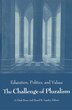 Challenge of Pluralism by F. Clark Power, Hardcover | Indigo Chapters