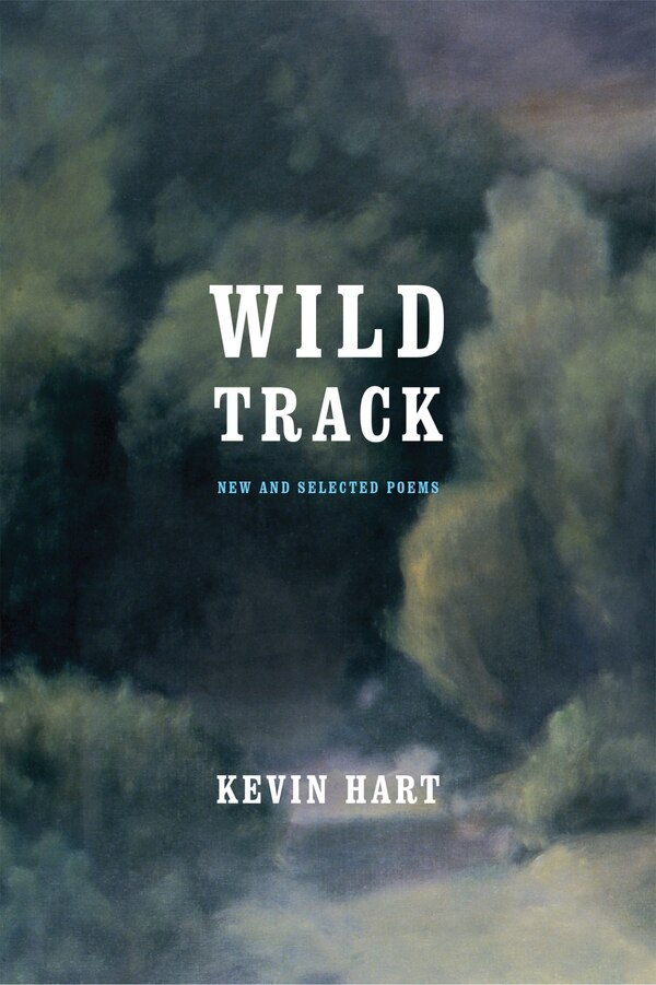 Wild Track by Kevin Hart, Paperback | Indigo Chapters