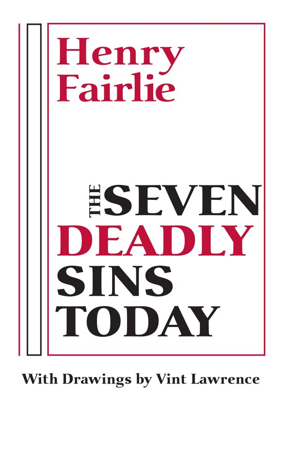 The Seven Deadly Sins Today by Henry Fairlie, Paperback | Indigo Chapters