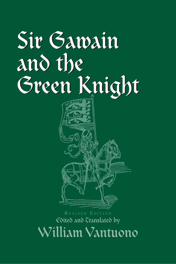 Sir Gawain And The Green Knight by William Vantuono, Paperback | Indigo Chapters