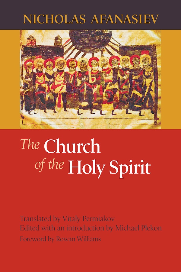 The Church of the Holy Spirit by Nicholas Afanasiev, Hardcover | Indigo Chapters