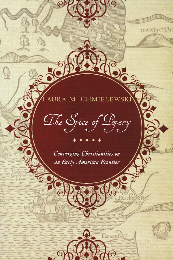 The Spice of Popery by Laura Chmielewski, Paperback | Indigo Chapters