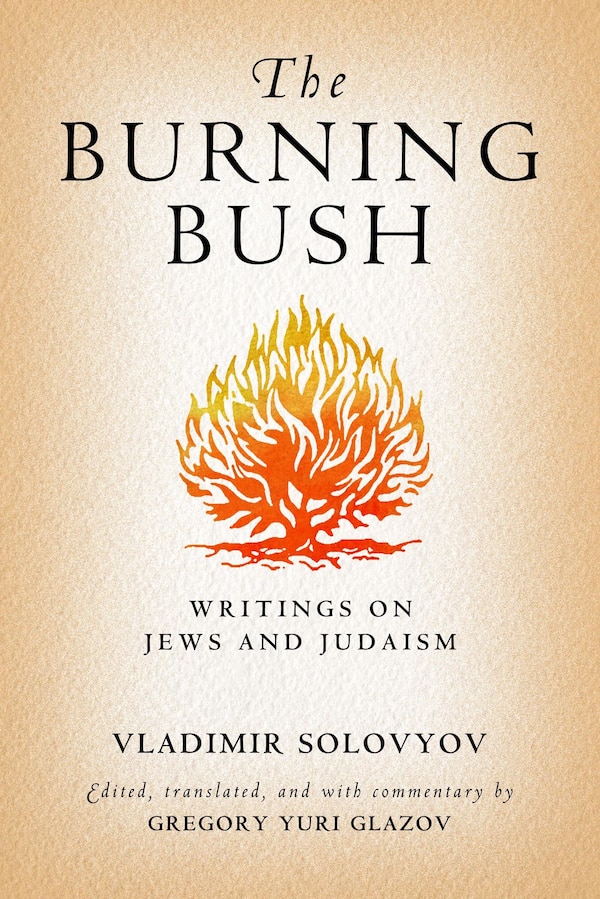 The Burning Bush by Vladimir Solovyov, Hardcover | Indigo Chapters