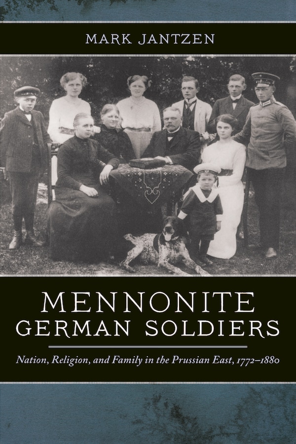 Mennonite German Soldiers by Mark Jantzen, Paperback | Indigo Chapters