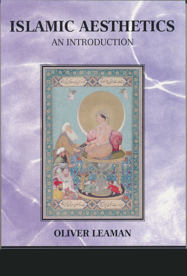 Islamic Aesthetics by Oliver Leaman, Hardcover | Indigo Chapters