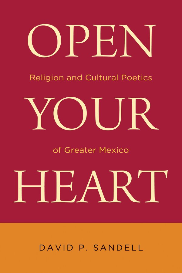 Open Your Heart by David P. Sandell, Paperback | Indigo Chapters