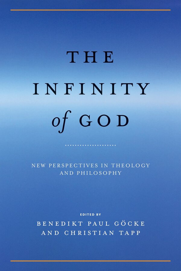 The Infinity of God by Benedikt Paul G�cke, Hardcover | Indigo Chapters